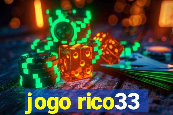 jogo rico33